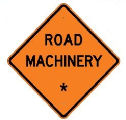 Aluminum Road Machinery Sign (W21-3)